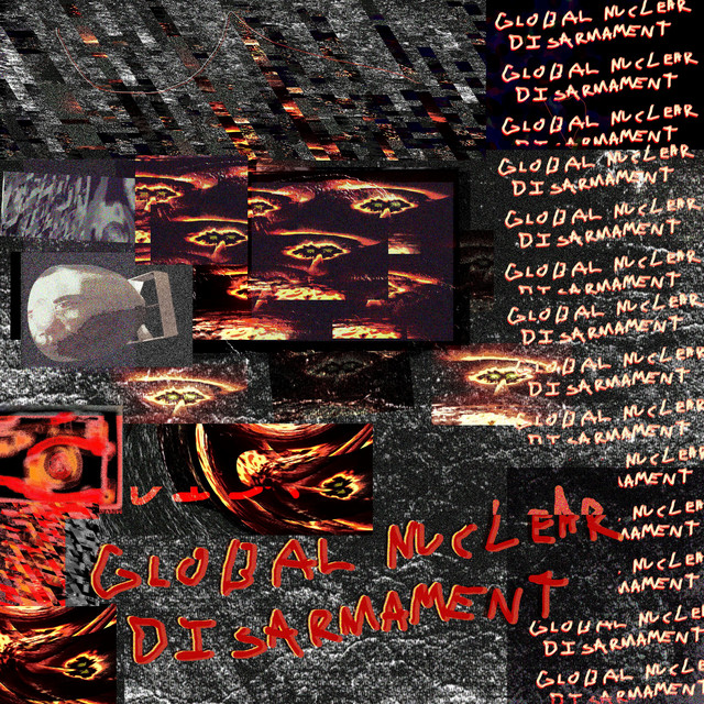 GLOBAL NUCLEAR DISARMAMENT
