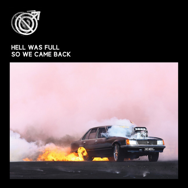 Hell Was Full So We Came Back cover art
