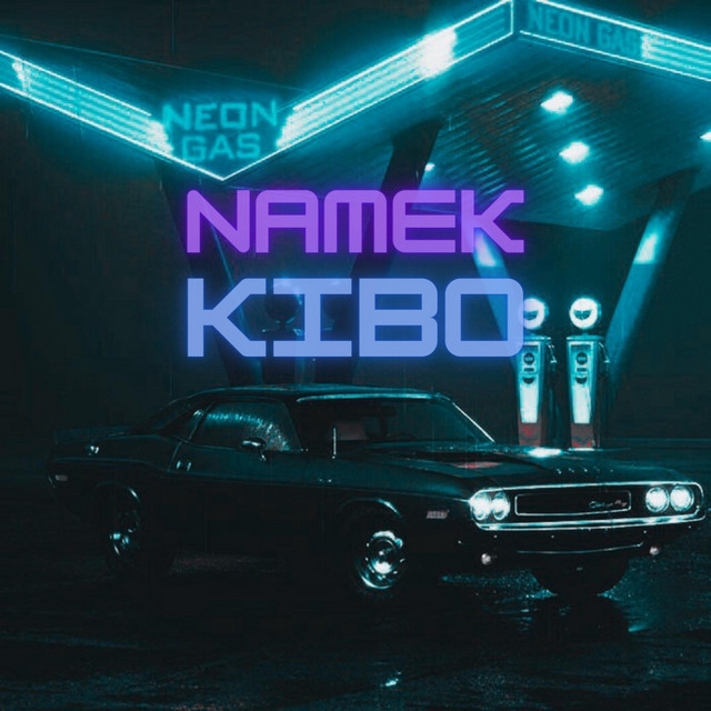 Namek - Single by Kibo | Spotify