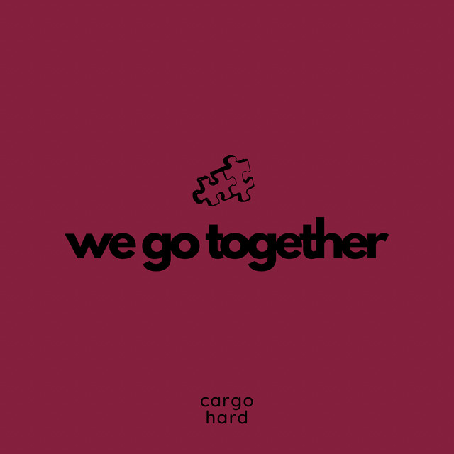 We Go Together