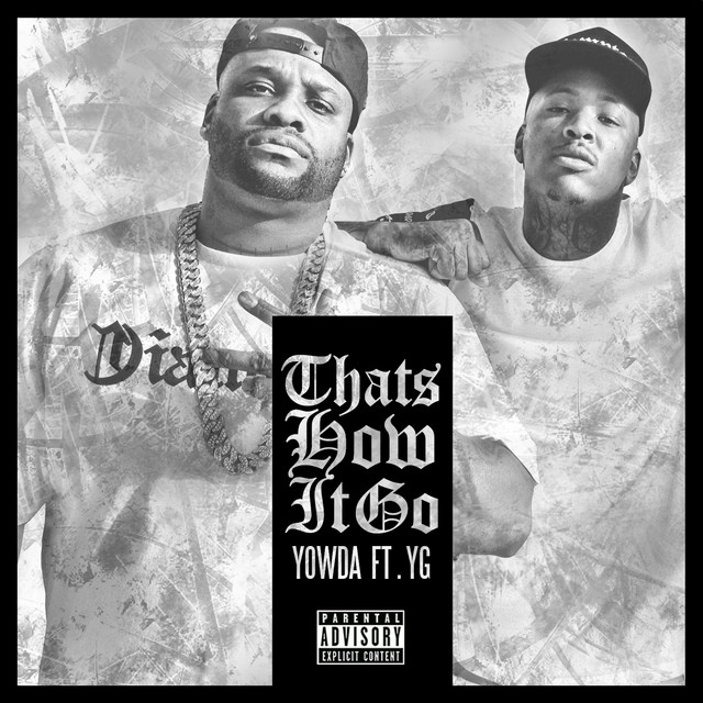 That's How It Go (feat. YG)