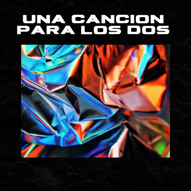 Una Cancion Para Los Dos cover art