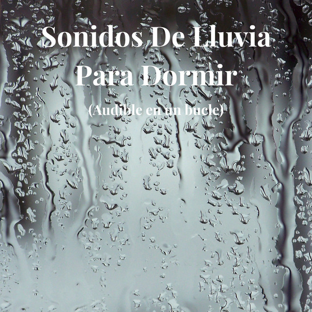 Sonidos de Lluvia para Dormir