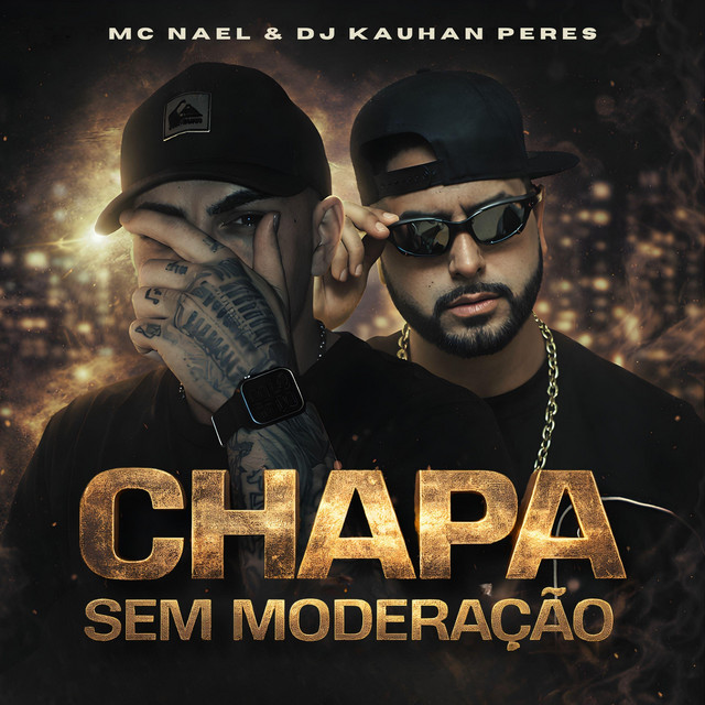 CHAPA SEM MODERAÇÃO