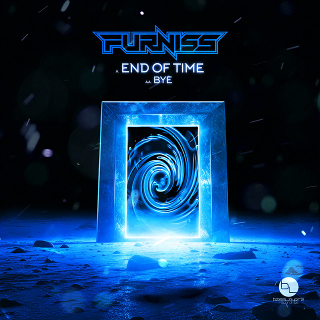 End of time/Bye
