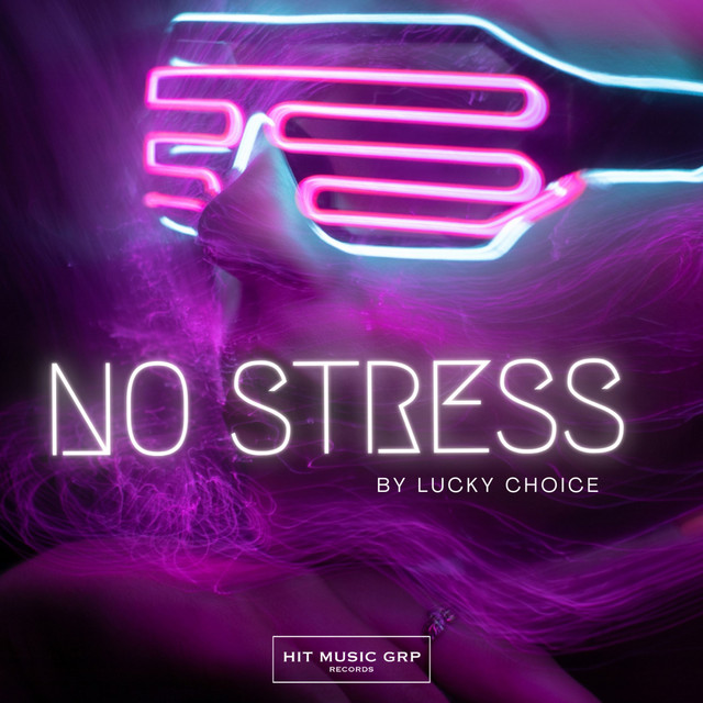 Обкладинка: No Stress — Lucky Choice