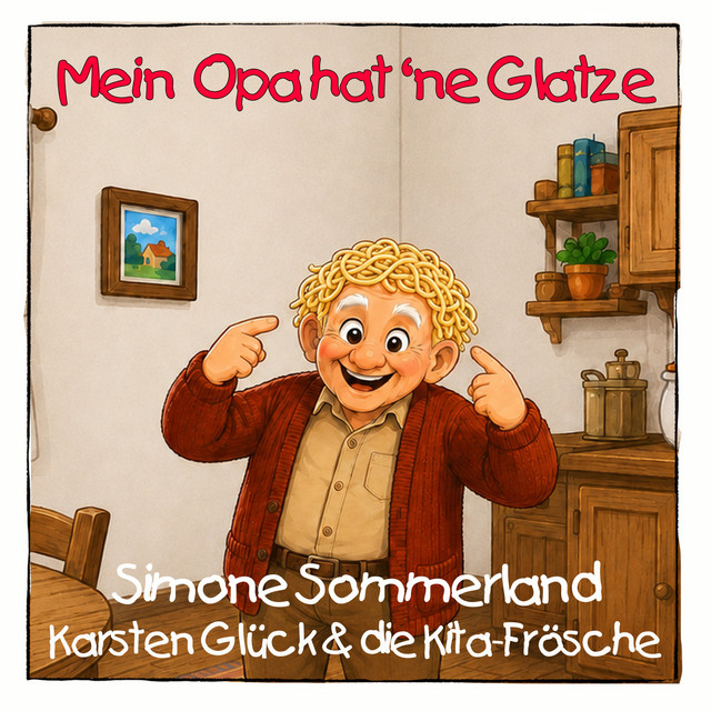 Mein Opa hat 'ne Glatze — Simone Sommerland