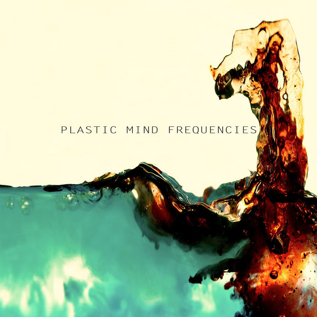 Plastic Mind Frequencies Photo