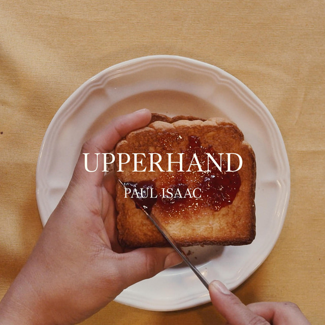 Upperhand - Single by Paul Isaac | Spotify