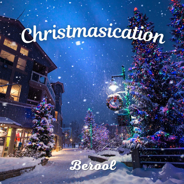 Обкладинка: Christmasication — Berool
