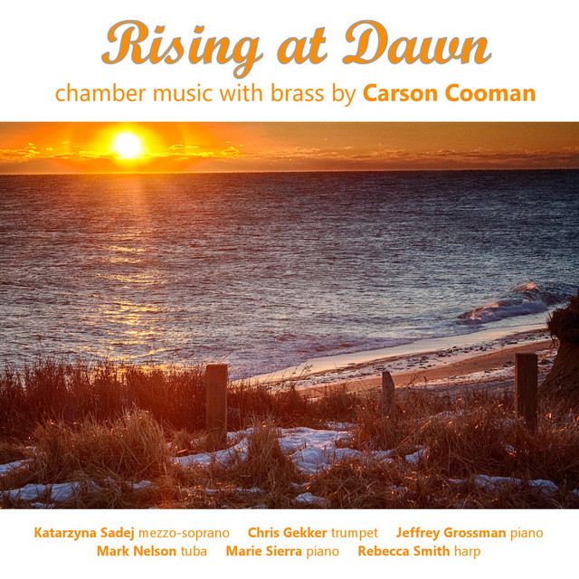 Rising at Dawn: Chamber Music with brass by Carson Cooman