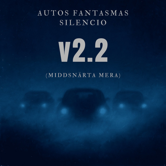 Autos Fantasmas Silencio v2.2 (Middsnärta Mera)