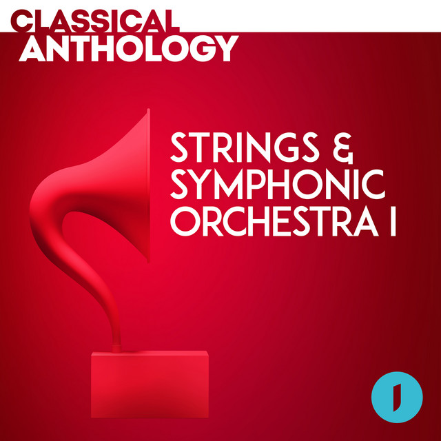 Classical Anthology Series - Strings & Symphonic Orchestra I cover