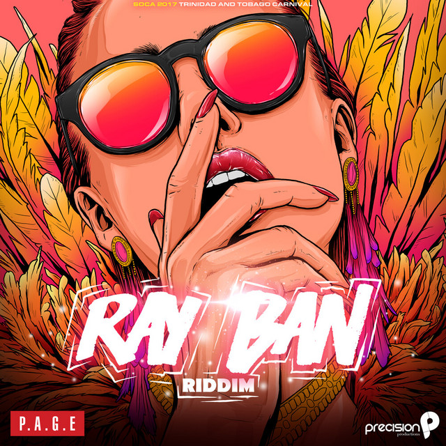 Ray Ban Riddim (Soca 2017 Trinidad and Tobago Carnival)