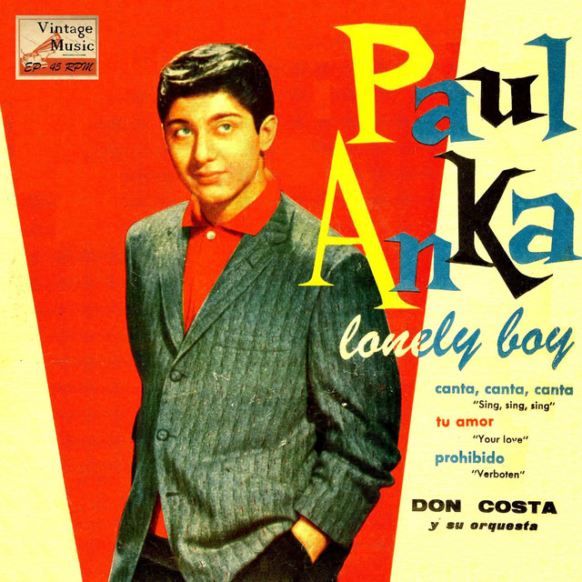 Sing, Sing, Sing - song and lyrics by Paul Anka, Don Costa And His