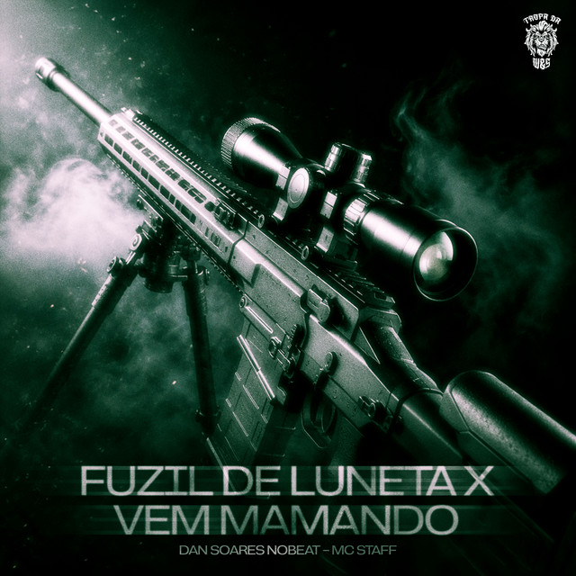 Обкладинка: FUZIL DE LUNETA X VEM MAMANDO — Mc Staff