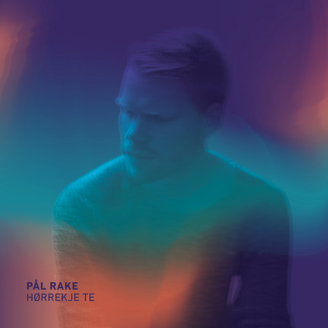 Pål Rake - Songs, Events and Music Stats | Viberate.com