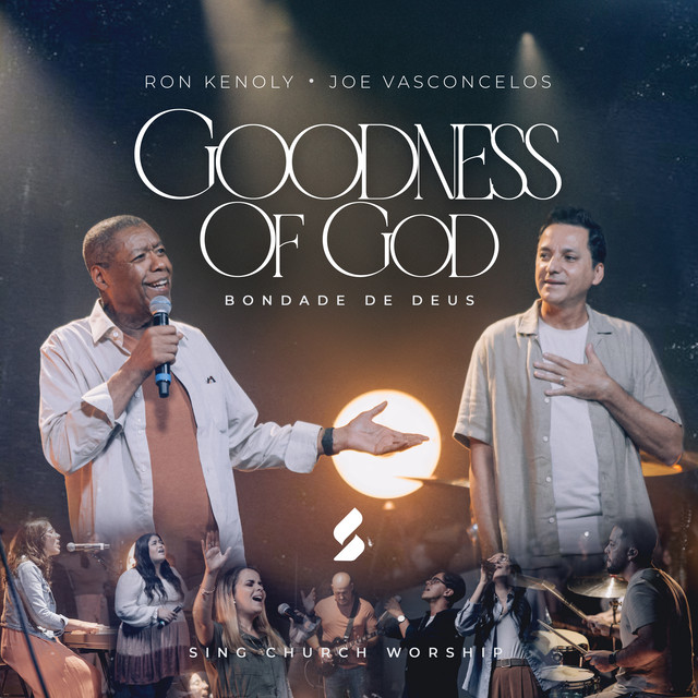 Goodness Of God - Bondade de Deus