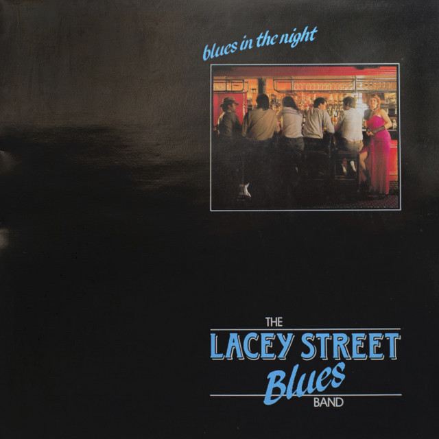 Blues in the Night — The Lacey Street Blues Band