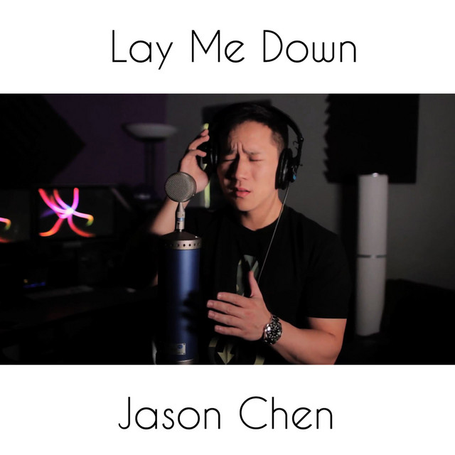 Lay Me Down - Single by Jason Chen | Spotify