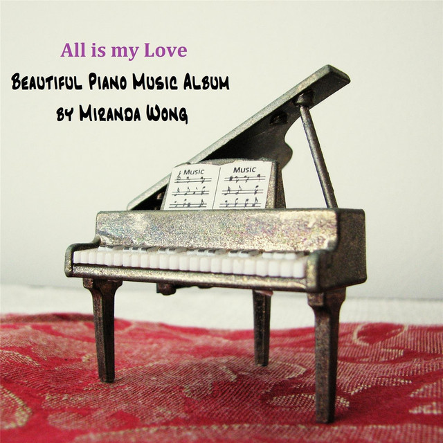 All Is My Love (Beautiful Piano Music Album) cover art