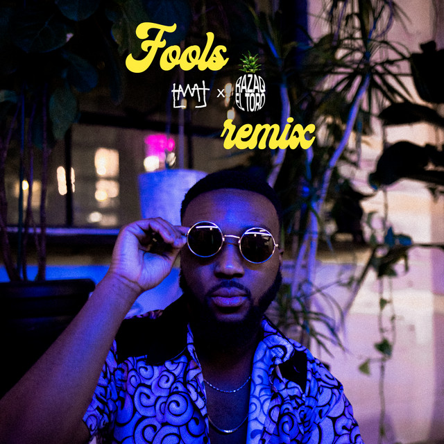 Fools - Razaq El Toro Remix