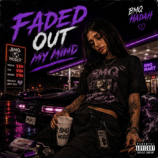 Faded out My Mind - Single by BMQ HADAH | Spotify