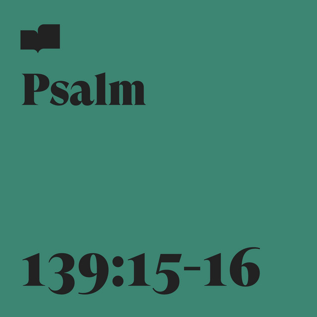 Psalm 139:15-16 cover art
