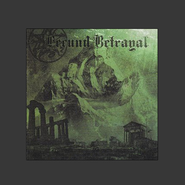 Fecund Betrayal
