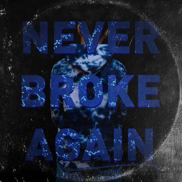 Never Broke Again cover art