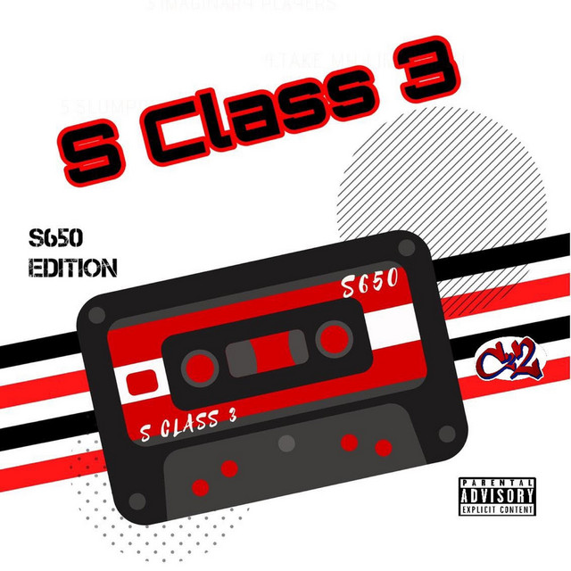 S Class 3 (S650 Edition) - EP by Cel22 | Spotify