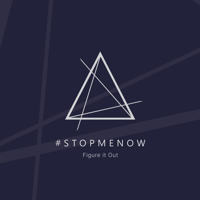 Обкладинка: Figure It Out — #StopMeNow
