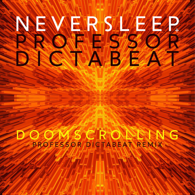 Doomscrolling I (Professor Dictabeat Remix) cover