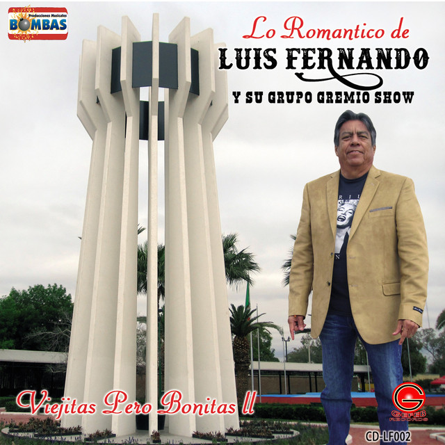 Luis Fernando y su Grupo Gremio Show