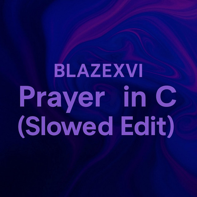 Prayer in C (Slowed Edit) cover