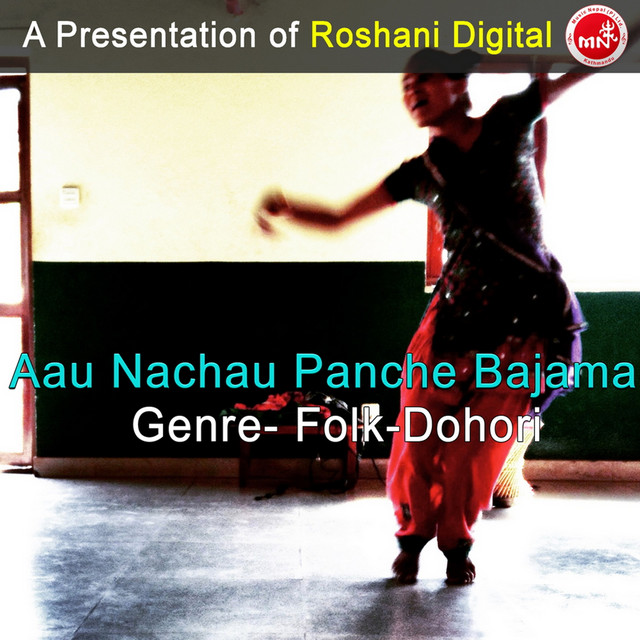 Aau Nachau Panche Bajama cover art