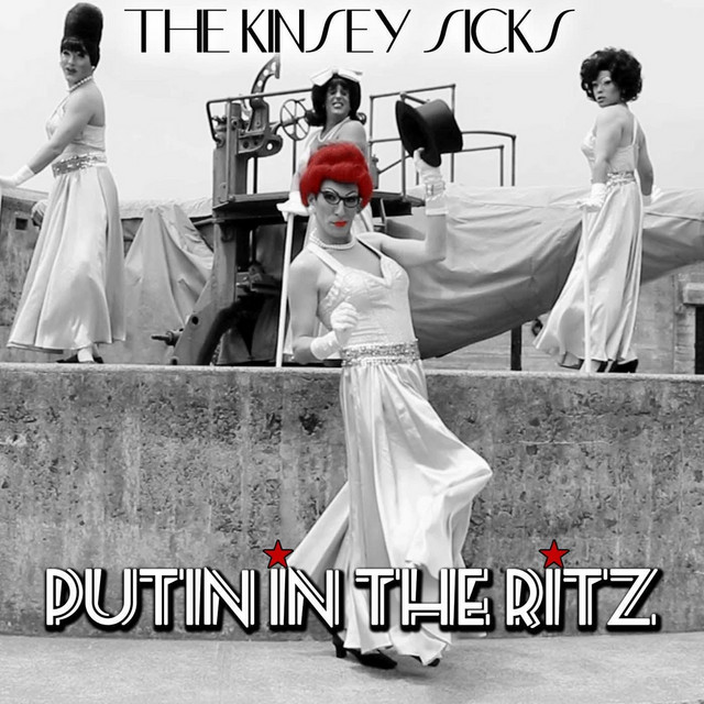 Putin in the Ritz - Single by The Kinsey Sicks | Spotify