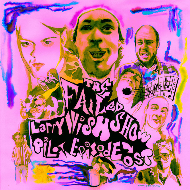 The Failed Larry Wish Show Pilot Episode Original Soundtrack cover art