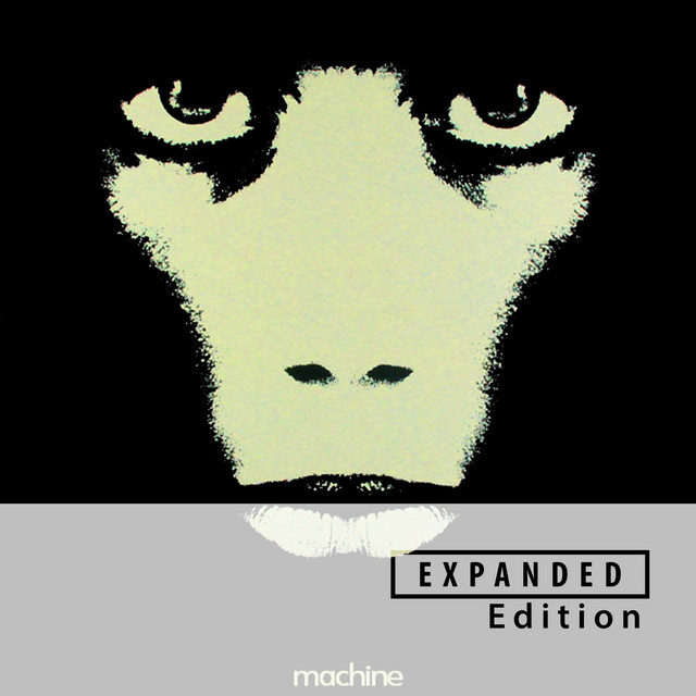 Machine (Remastered / Expanded Edition) - Album by Machine | Spotify