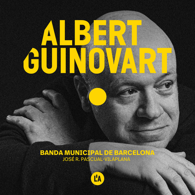 Albert Guinovart: Works for Symphonic Band