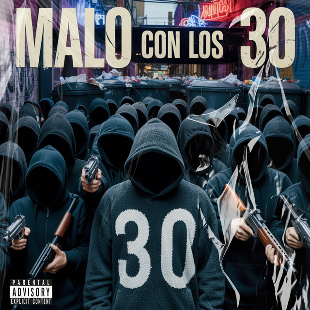 Malo Con Los 30