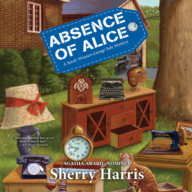 Chapter 43 Absence of Alice A Sarah Winston Garage Sale Mystery
