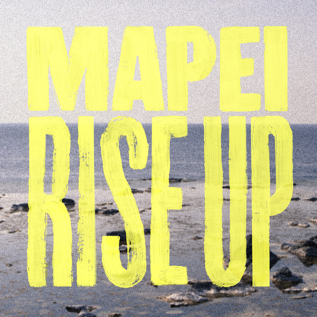 Rise Up by Mapei