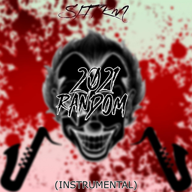 Random 2021 - Instrumental - Single by SLTTRM | Spotify