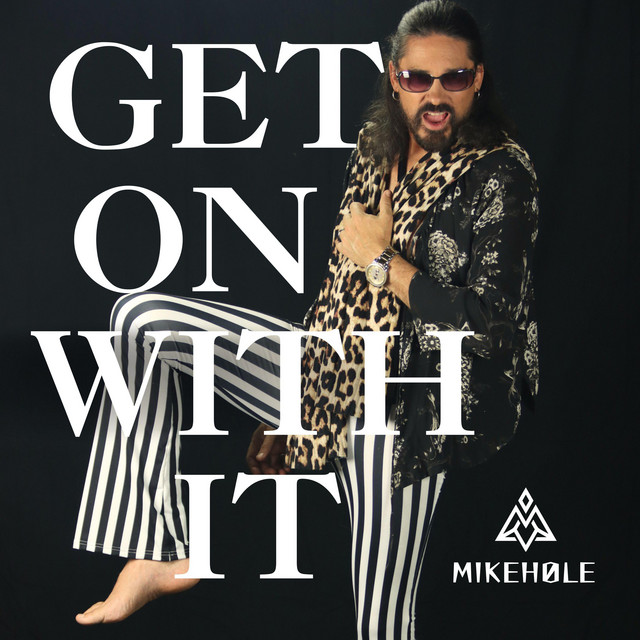 Get On With It - Single by Mike Hole | Spotify