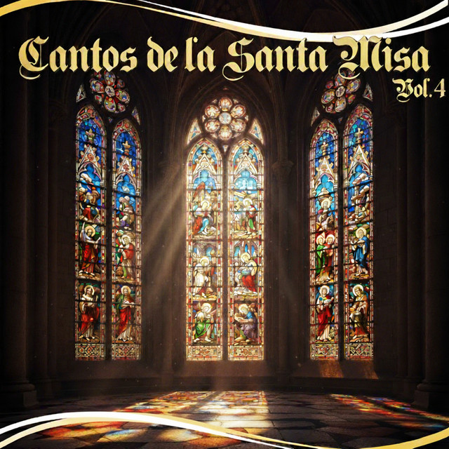Cantos de la Santa Misa Vol. 4