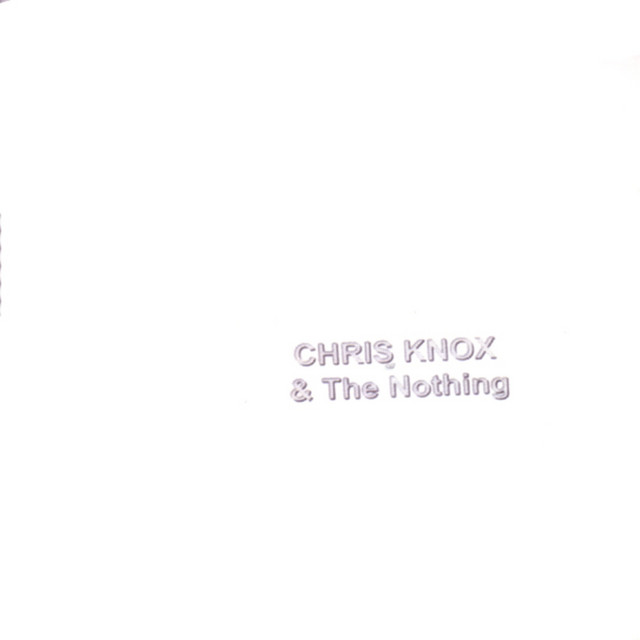 Chris Knox & The Nothing cover art