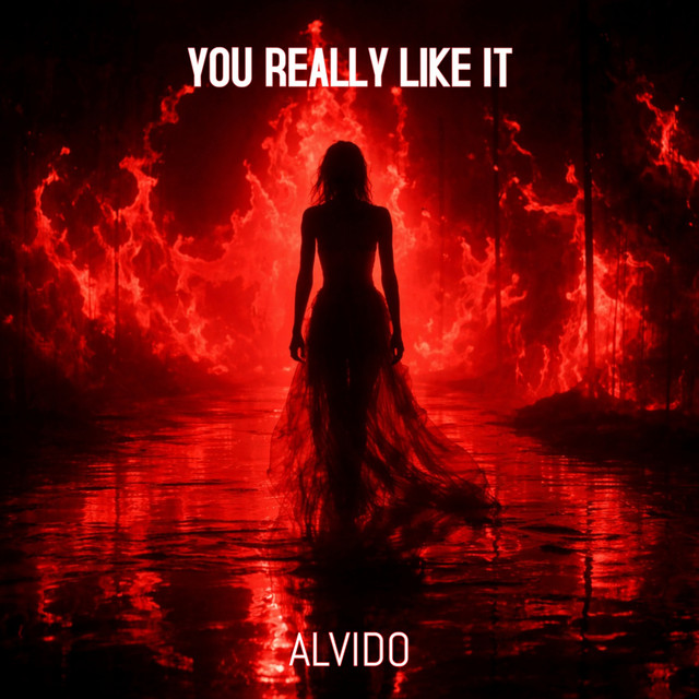 You Really Like It