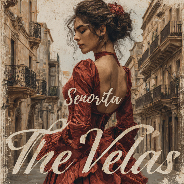The Velas - Senorita