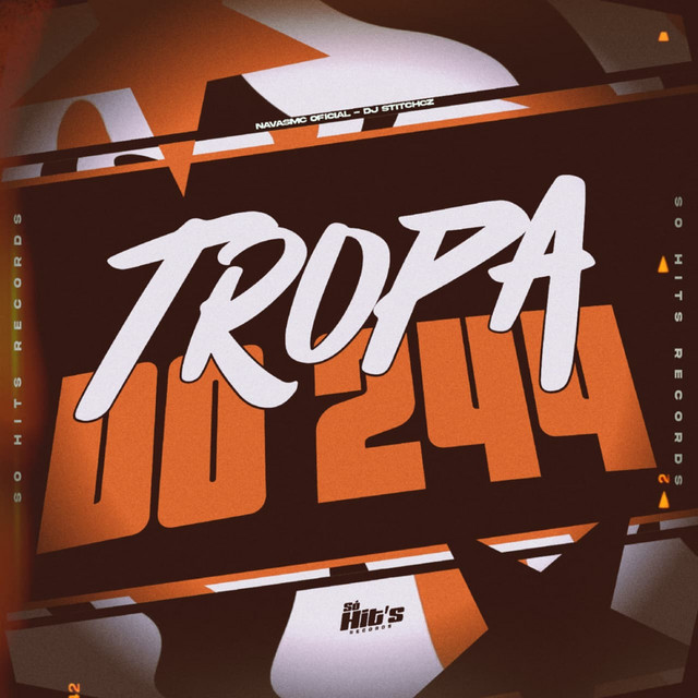 Tropa do 244